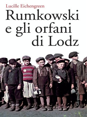 cover image of Rumkowski e gli orfani di Lodz